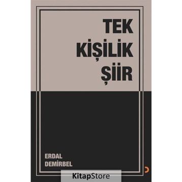 Tek Kişilik Şiir - Erdal Demirbel