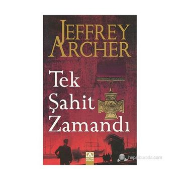 TEK ŞAHIT ZAMANDI - JEFFREY ARCHER