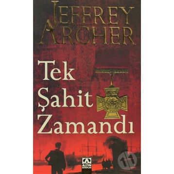 TEK ŞAHIT ZAMANDI - JEFFREY ARCHER