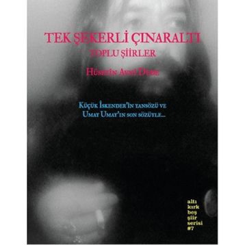 TEK ŞEKERLI ÇINARALTI - HÜSEYIN AVNI DEDE