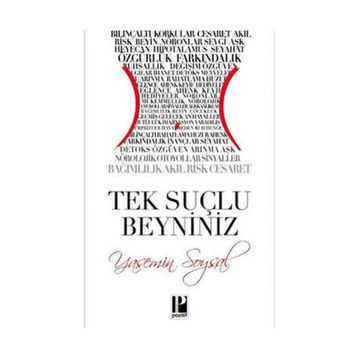 Tek Suçlu Beyniniz - Yasemin Soysal