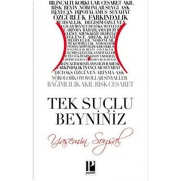 Tek Suçlu Beyniniz - Yasemin Soysal
