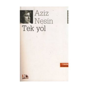 Tek Yol - Aziz Nesin