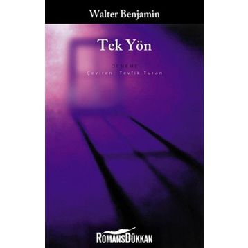TEK YÖN - WALTER BENJAMIN