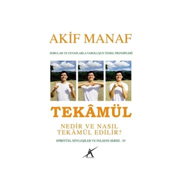Tekamül Nedir ve Nasıl Tekamül Edilir? - Akif Manaf