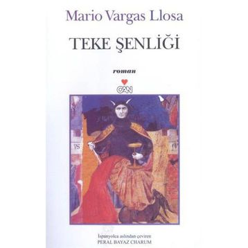 TEKE ŞENLİĞİ - MARIO VARGAS LLOSA