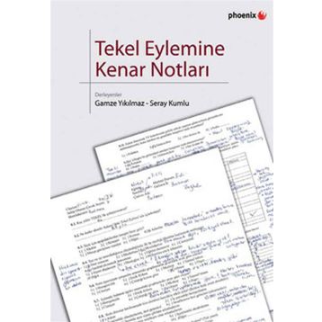 TEKEL EYLEMINE KENAR NOTLARI - GAMZE YIKILMAZ;SERAY KUMLU