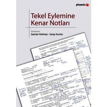 TEKEL EYLEMINE KENAR NOTLARI - GAMZE YIKILMAZ;SERAY KUMLU