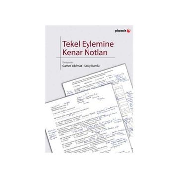 TEKEL EYLEMINE KENAR NOTLARI - GAMZE YIKILMAZ;SERAY KUMLU