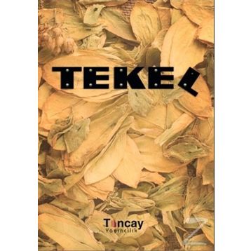 Tekel - Hüseyin Tunçay