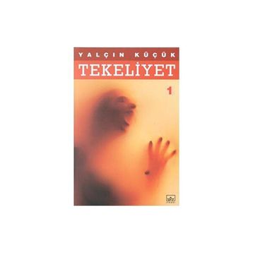 Tekeliyet 1 - Yalçın Küçük