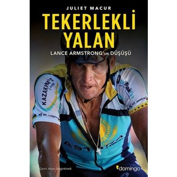Tekerlekli Yalan - Juliet Macur