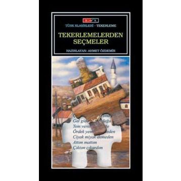 TEKERLEMELERDEN SEÇMELER - AHMET ÖZDEMIR