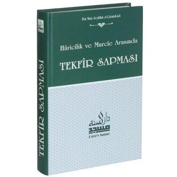 Tekfir Sapması - Ebu Muaz Seyfullah el-Çabukabadi