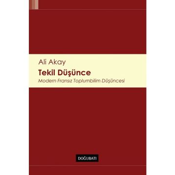 Tekil Düşünce - Ali Akay
