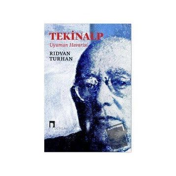 Tekinalp Uyumun Havarisi - Rıdvan Turhan