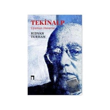 Tekinalp Uyumun Havarisi - Rıdvan Turhan
