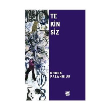 TEKINSIZ - CHUCK PALAHNIUK
