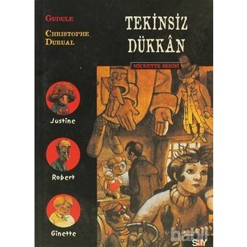 TEKINSIZ DÜKKAN MICKETTE DIZISI - 3 - GUDULE