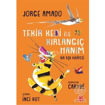 Tekir Kedi İle Kırlangıç Hanım - Jorge Amado