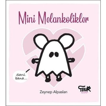 Tekir Kitap - Mini Melankolikler