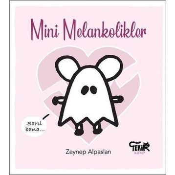 Tekir Kitap - Mini Melankolikler