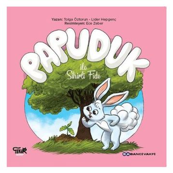 Tekir Kitap - Papuduk ile Sihirli Fide