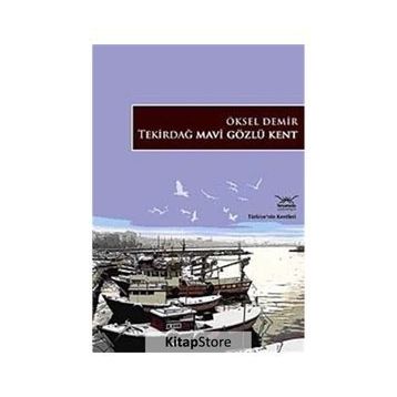 TEKİRDAĞ MAVI GÖZLÜ KET - ÖKSEL DEMIR