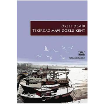 TEKİRDAĞ MAVI GÖZLÜ KET - ÖKSEL DEMIR