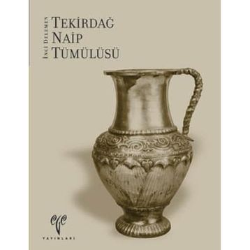 TEKIRDAĞ NAIP TÜMÜLÜSÜ - İNCI DELEMEN