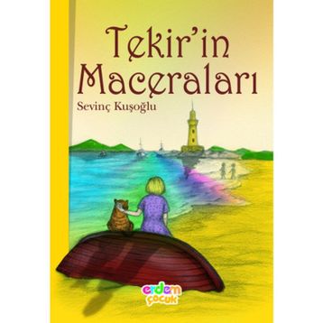 Tekir’in Maceraları - Sevinç Kuşoğlu