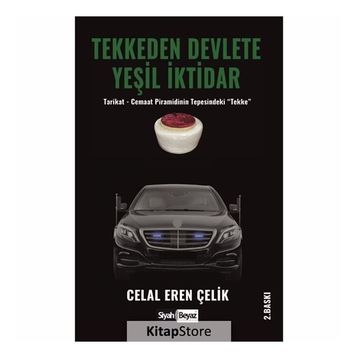 Tekkeden Devlete Yeşil İktidar - Celal Eren Çelik