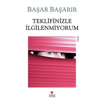TEKLIFINIZLE İLGILENMIYORUM - BAŞAR BAŞARIR