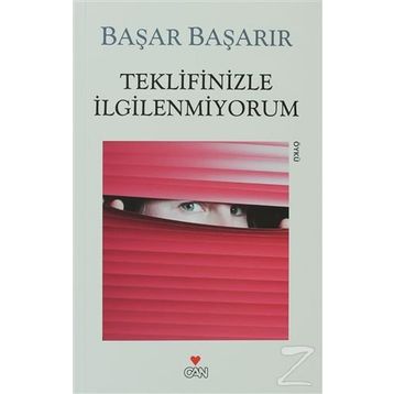 TEKLIFINIZLE İLGILENMIYORUM - BAŞAR BAŞARIR