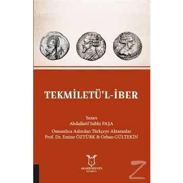 Tekmiletü'l-iber - Abdullatif Subhi Paşa
