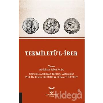 Tekmiletü'l-iber - Abdullatif Subhi Paşa