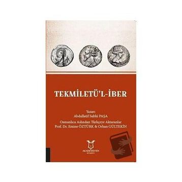 Tekmiletü'l-iber - Abdullatif Subhi Paşa