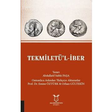 Tekmiletü'l-iber - Abdullatif Subhi Paşa