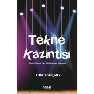 TEKNE KAZINTISI - MUSTAFA ÖNEŞ;TÜLAY FERAH