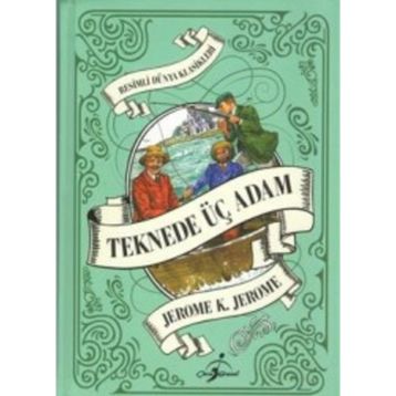 TEKNEDE ÜÇ ADAM - JEROME K. JEROME