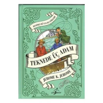 TEKNEDE ÜÇ ADAM - JEROME K. JEROME