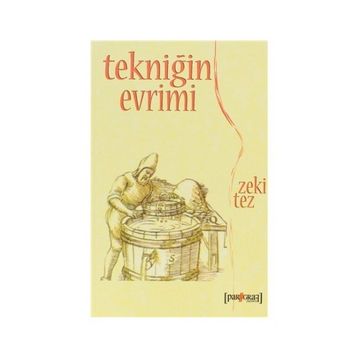 TEKNİĞİN EVRIMI - ZEKI TEZ