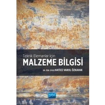 Teknik Elemanlar için Malzeme Bilgisi - Nobel Akademi Yayınları