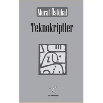Teknokriptler - Murat Üstübal