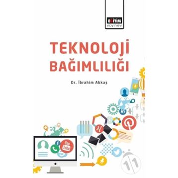 Teknoloji Bağımlılığı - İbrahim Akkaş