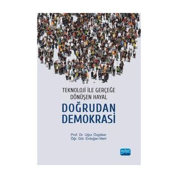 TEKNOLOJI KÜLTÜRÜ İNSAN ARAÇLARI VE DEĞER YARGILARI - MARY TILES;HANS OBERDIEK