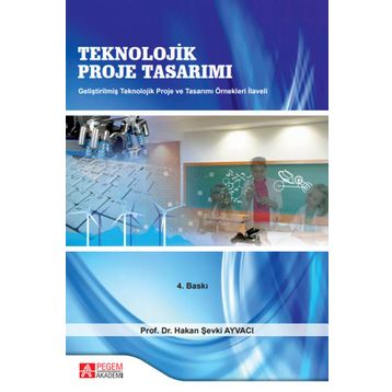 Teknolojik Proje Tasarımı - Pegem Akademi Yayıncılık