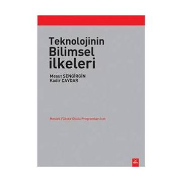 TEKNOLOJININ BILIMSEL İLKELERİ - KOLEKTIF