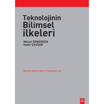 TEKNOLOJININ BILIMSEL İLKELERİ - KOLEKTIF