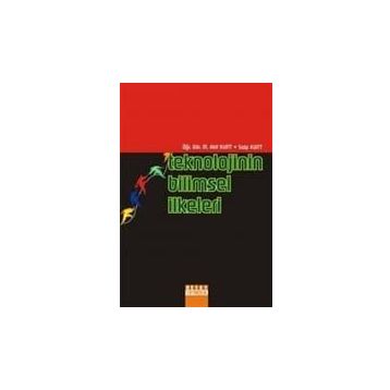 TEKNOLOJININ BILIMSEL İLKELERİ - KOLEKTIF